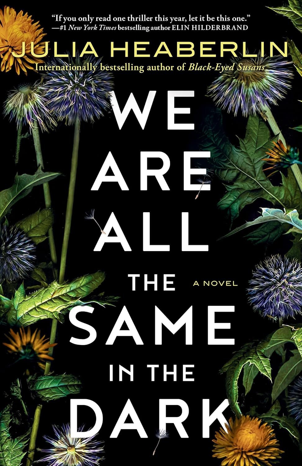 We Are All the Same in the Dark: A Novel - Image 2