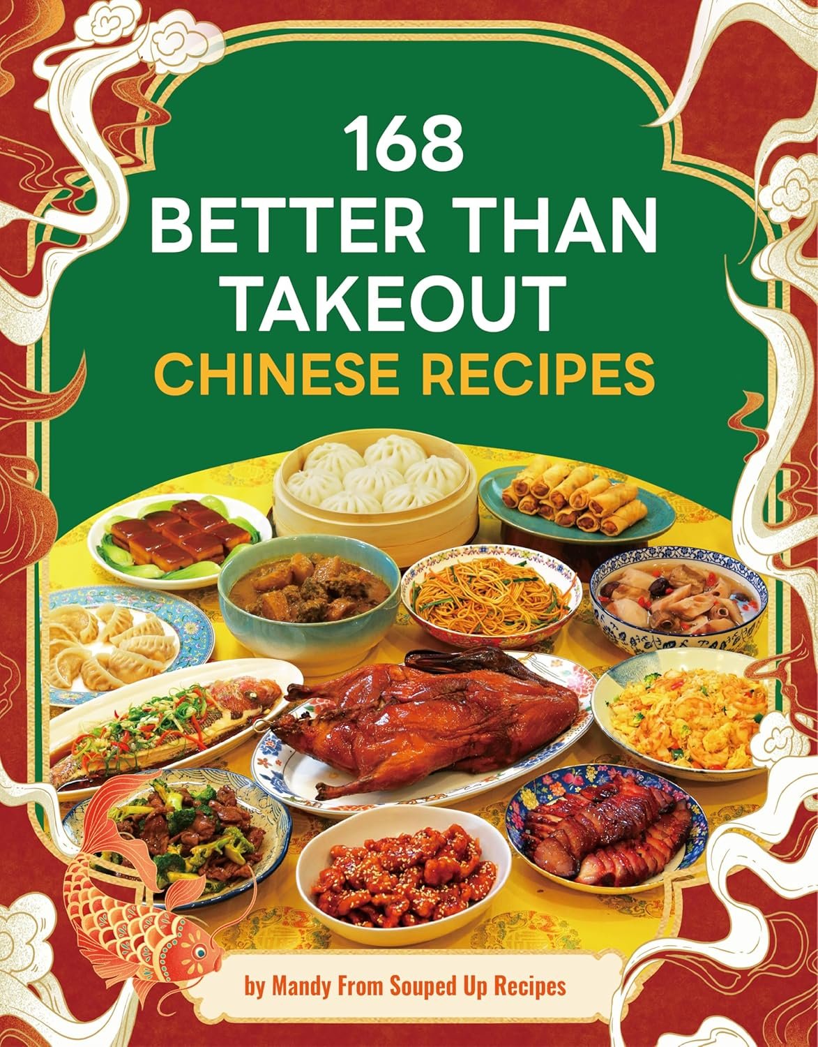 168 Better Than Takeout Chinese Recipes - A Cookbook - Image 2